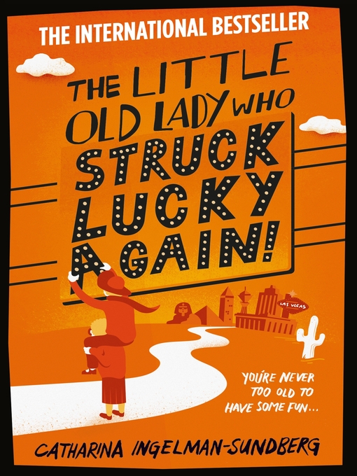 Title details for The Little Old Lady Who Struck Lucky Again! by Catharina Ingelman-Sundberg - Wait list